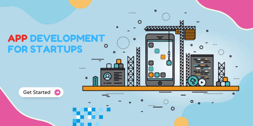 App Development For Startups