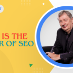 Who is the Father of SEO